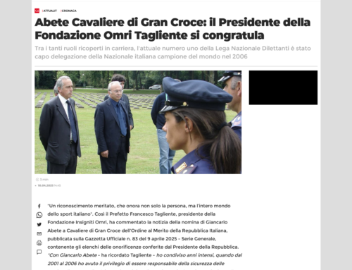 CorrieredelloSport.it – Abete Cavaliere di Gran Croce: il Presidente della Fondazione Omri Tagliente si congratula