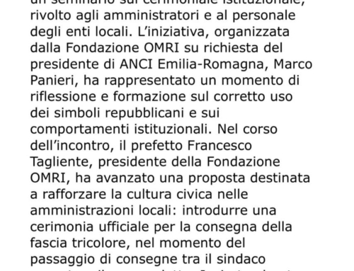 LaPresse – La Fondazione OMRI propone ai sindaci il rito della fascia tricolore