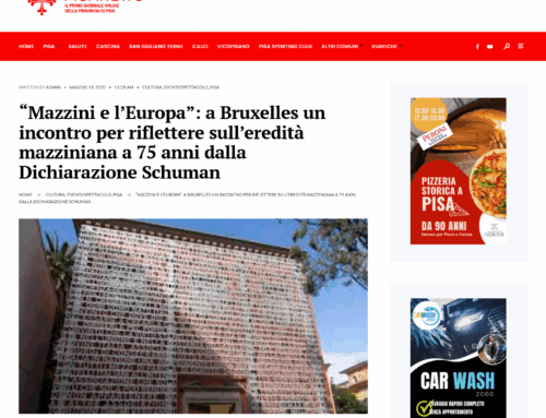 Pisanews.net – “Mazzini e l’Europa”: a Bruxelles un incontro per riflettere sull’eredità mazziniana a 75 anni dalla Dichiarazione Schuman