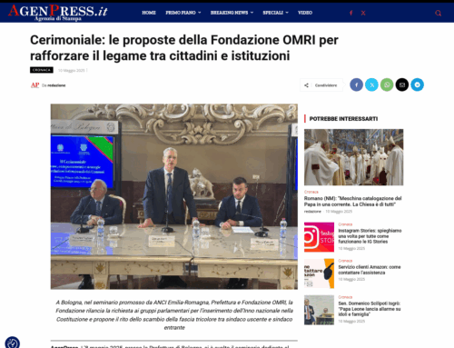 AgenPress – Cerimoniale: le proposte della Fondazione OMRI per rafforzare il legame tra cittadini e istituzioni
